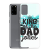 King Of The Dad Jokes Clear Case for Samsung®