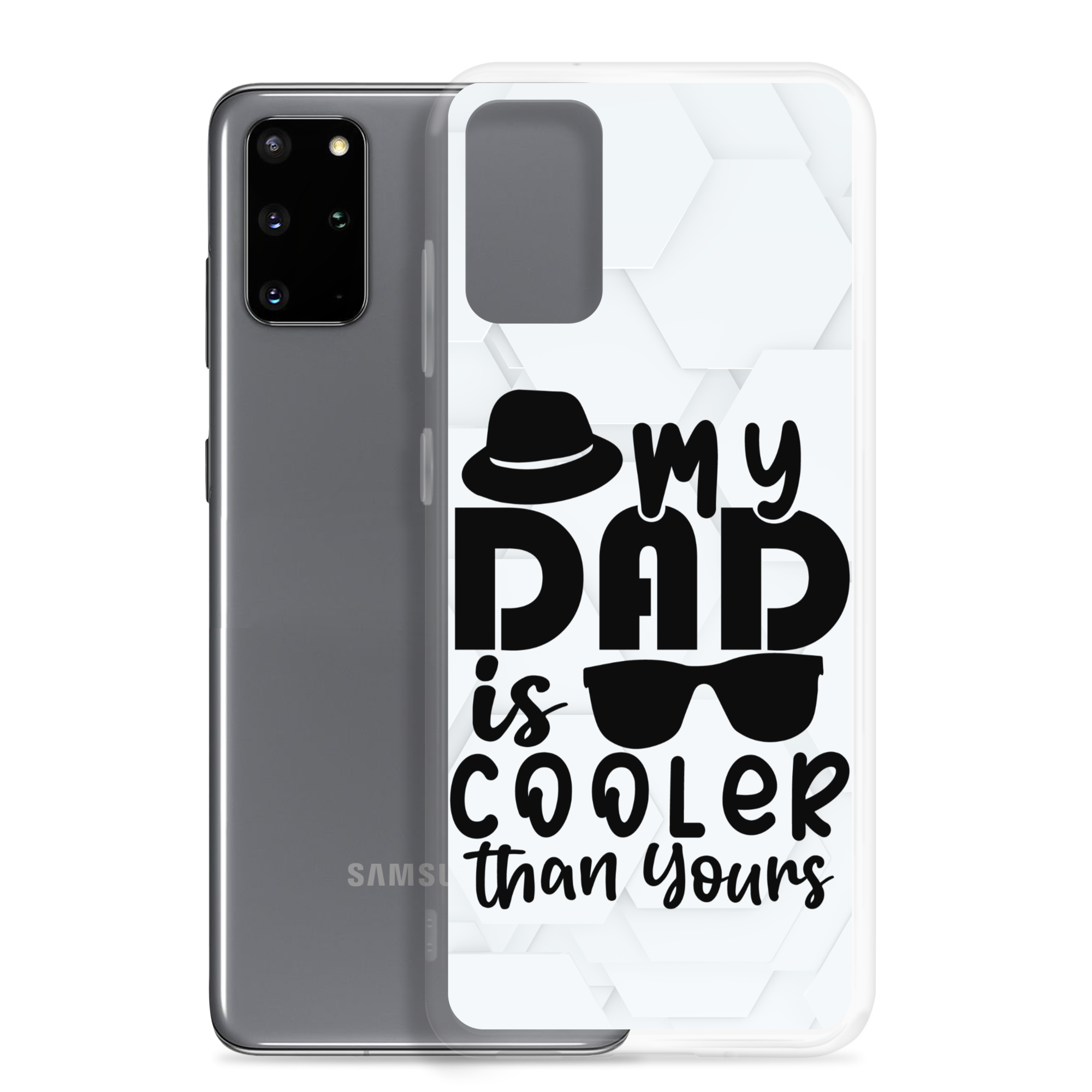 My Dad Is Cooler Than Yours Clear Case for Samsung®