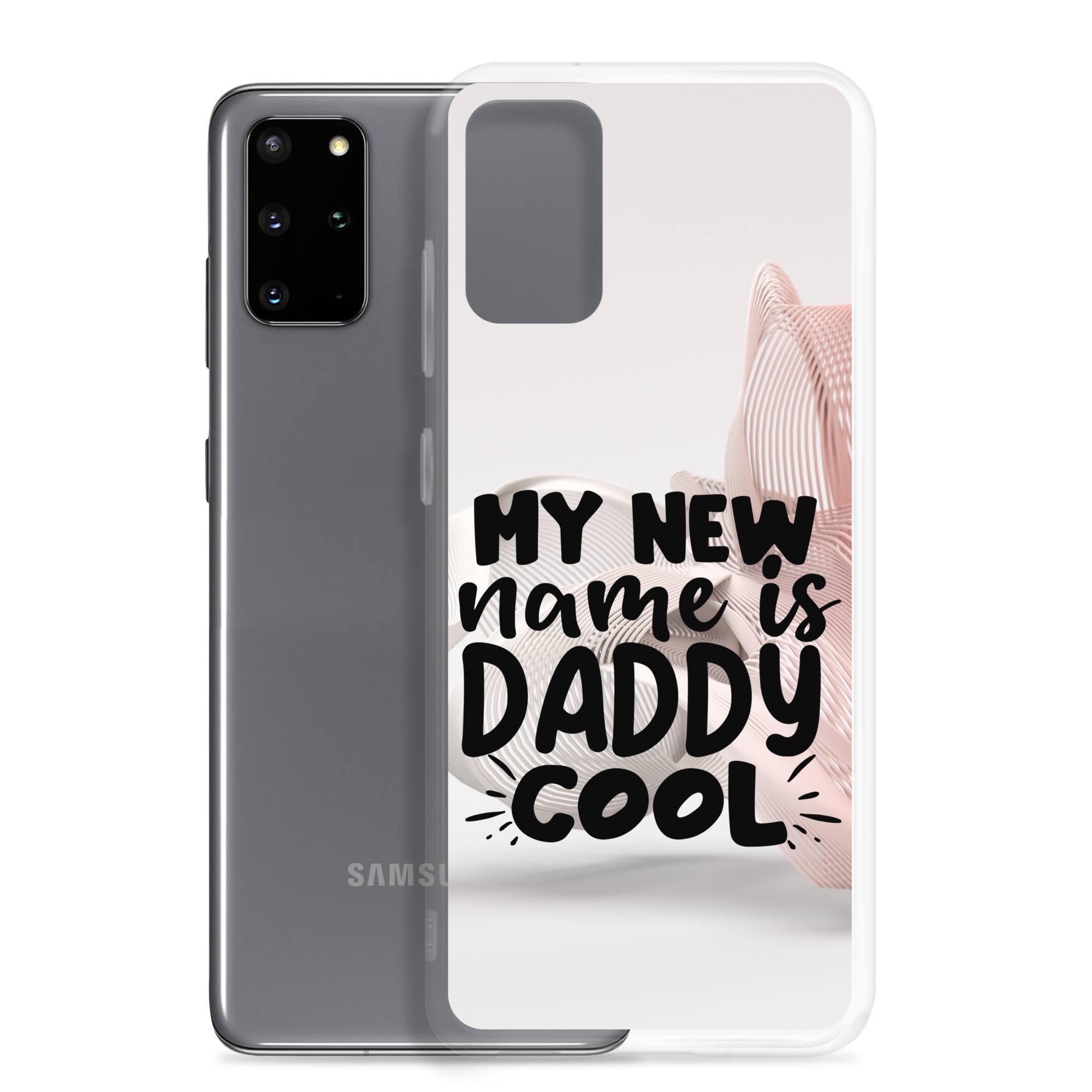 My New Name Is Daddy Cool Clear Case for Samsung®