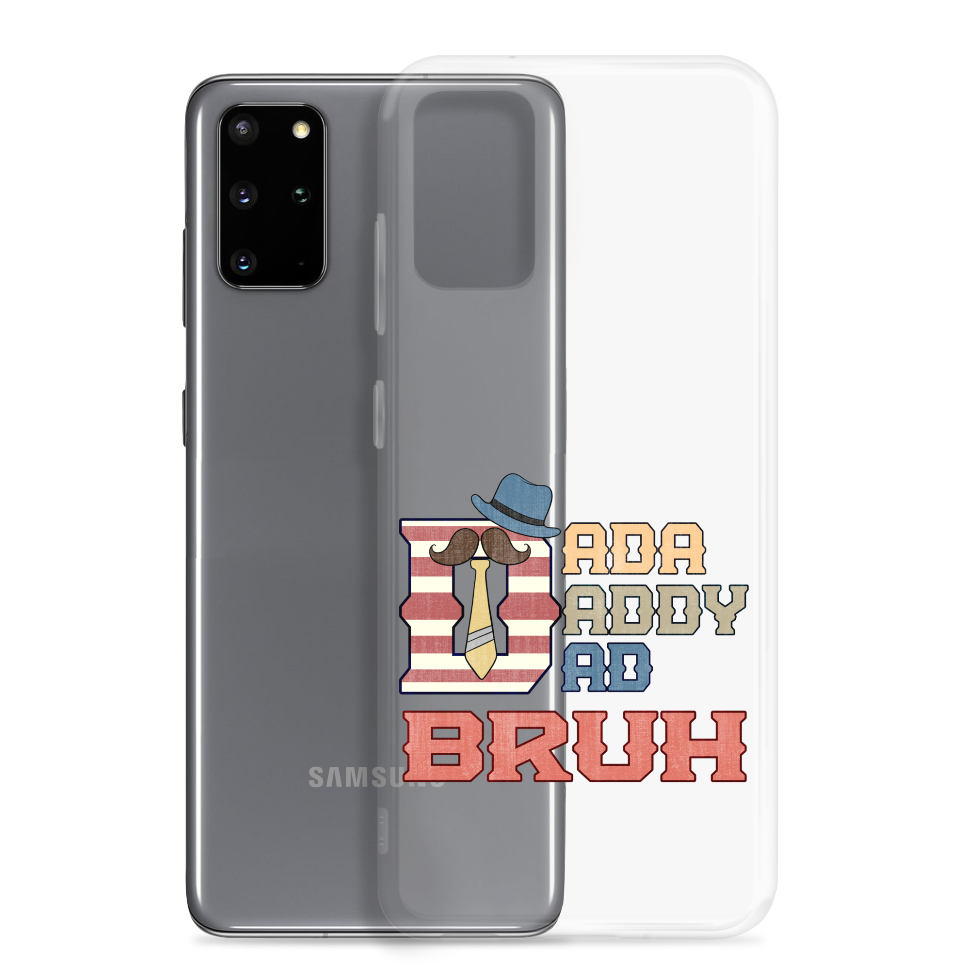 Dada Daddy Dad Bruh Clear Case for Samsung®