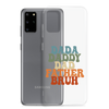 Dada Daddy Dad Father Bruh Clear Case for Samsung®