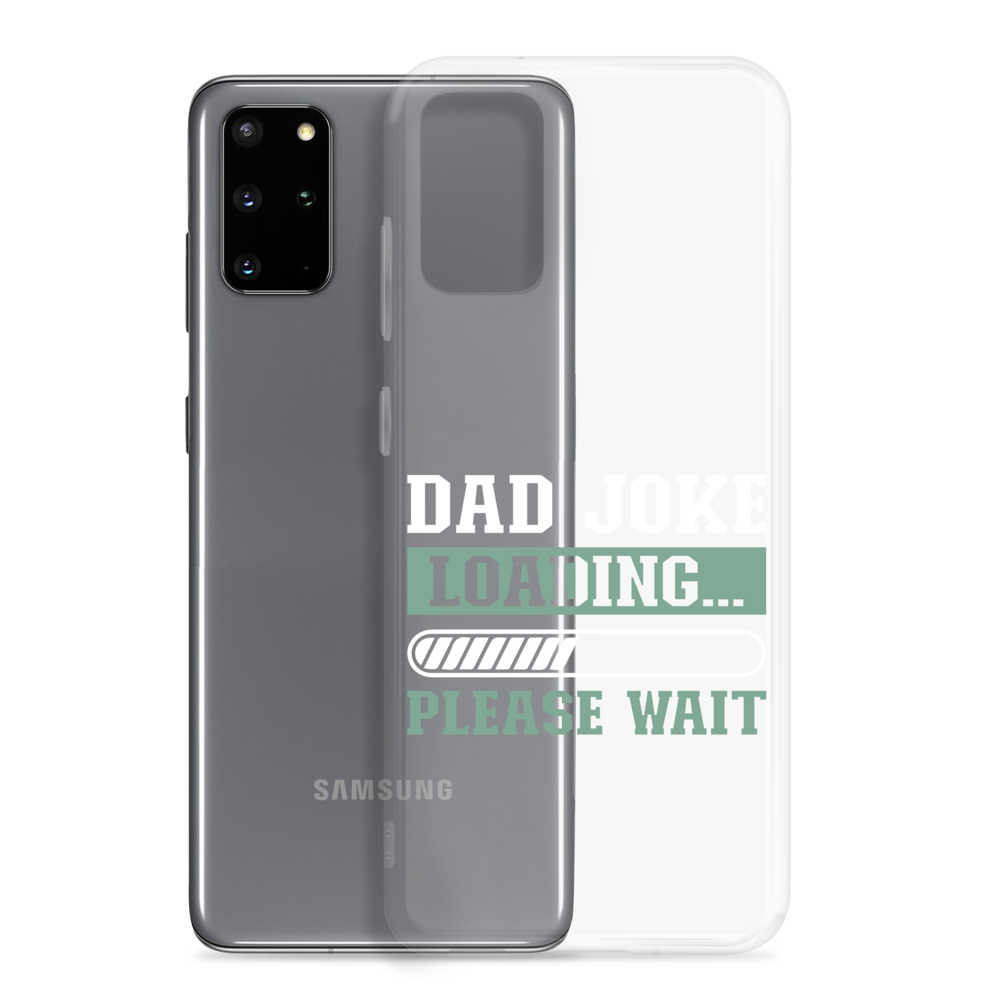 Dad Joke Loading,,, Please Wait Clear Case for Samsung®