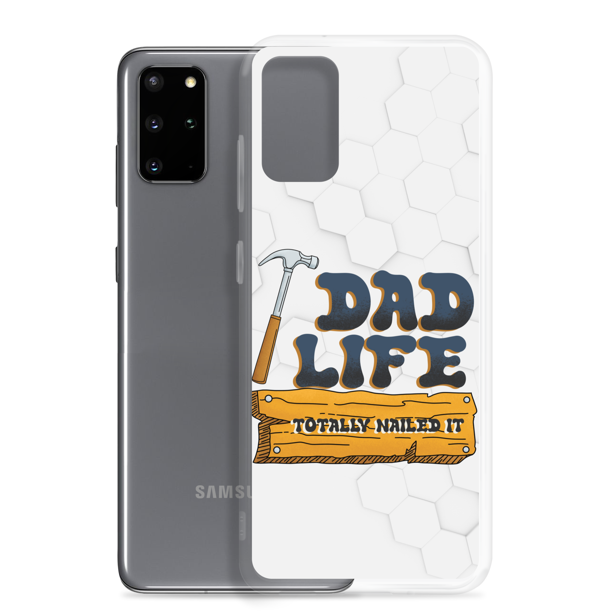 Dad Life totally Nailed It Clear Case for Samsung®