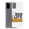 Dad Life totally Nailed It Clear Case for Samsung®