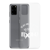 Lead Me To What Needs Fixing! Clear Case for Samsung®