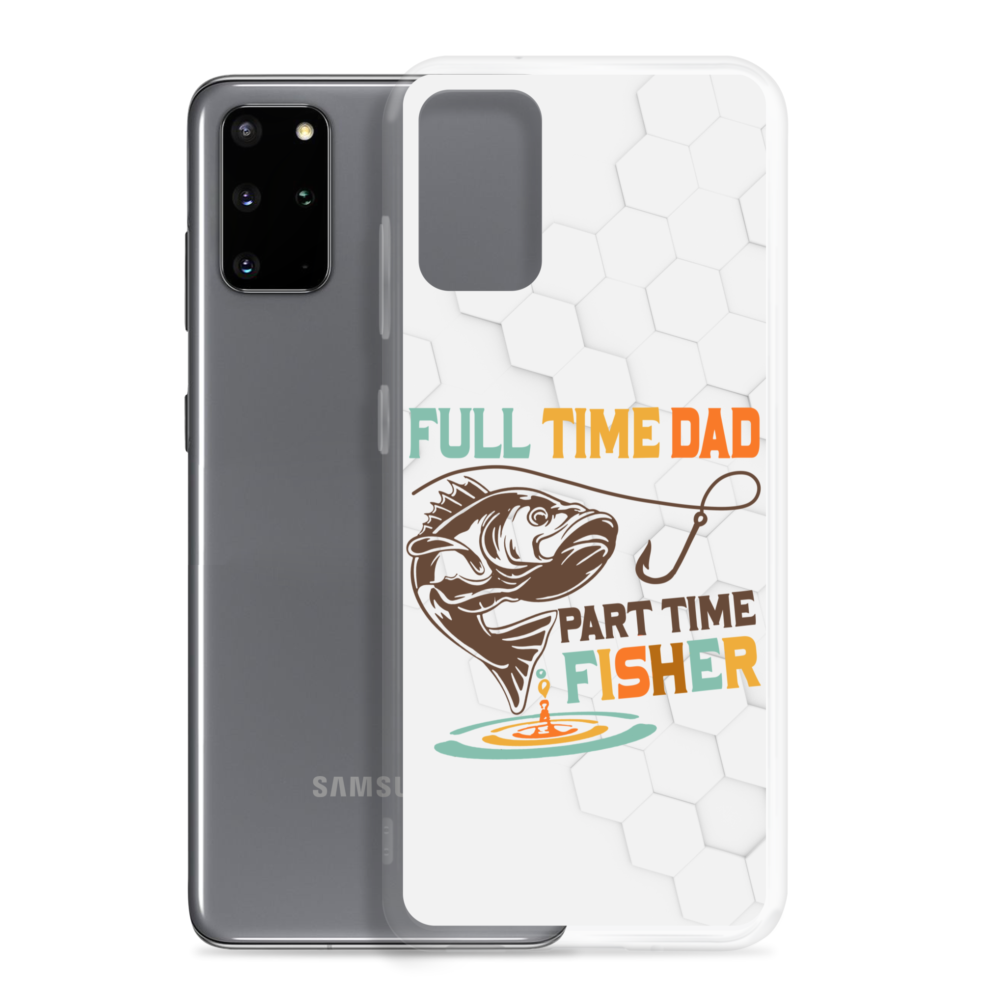 Full Time Dad Part Time Fisher Clear Case for Samsung®