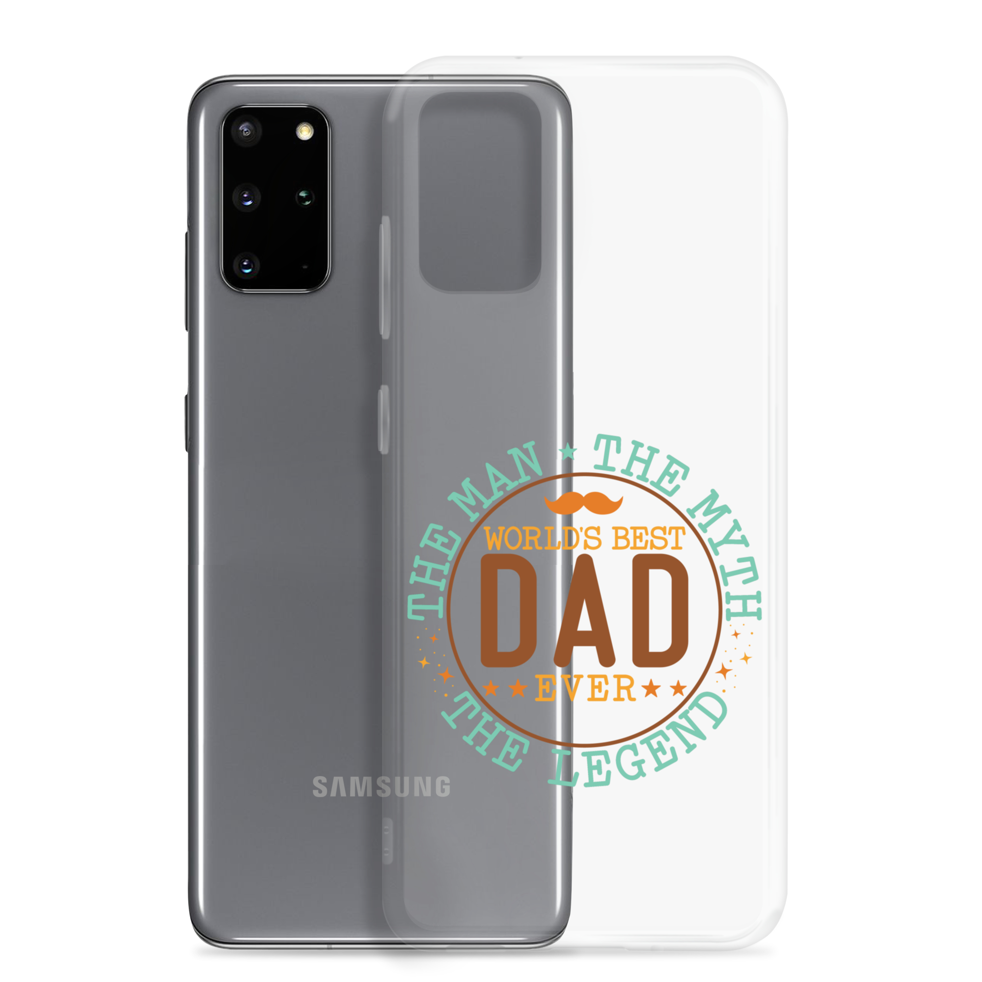 World's Best Dad Ever The Man The Myth The Legend Clear Case for Samsung®