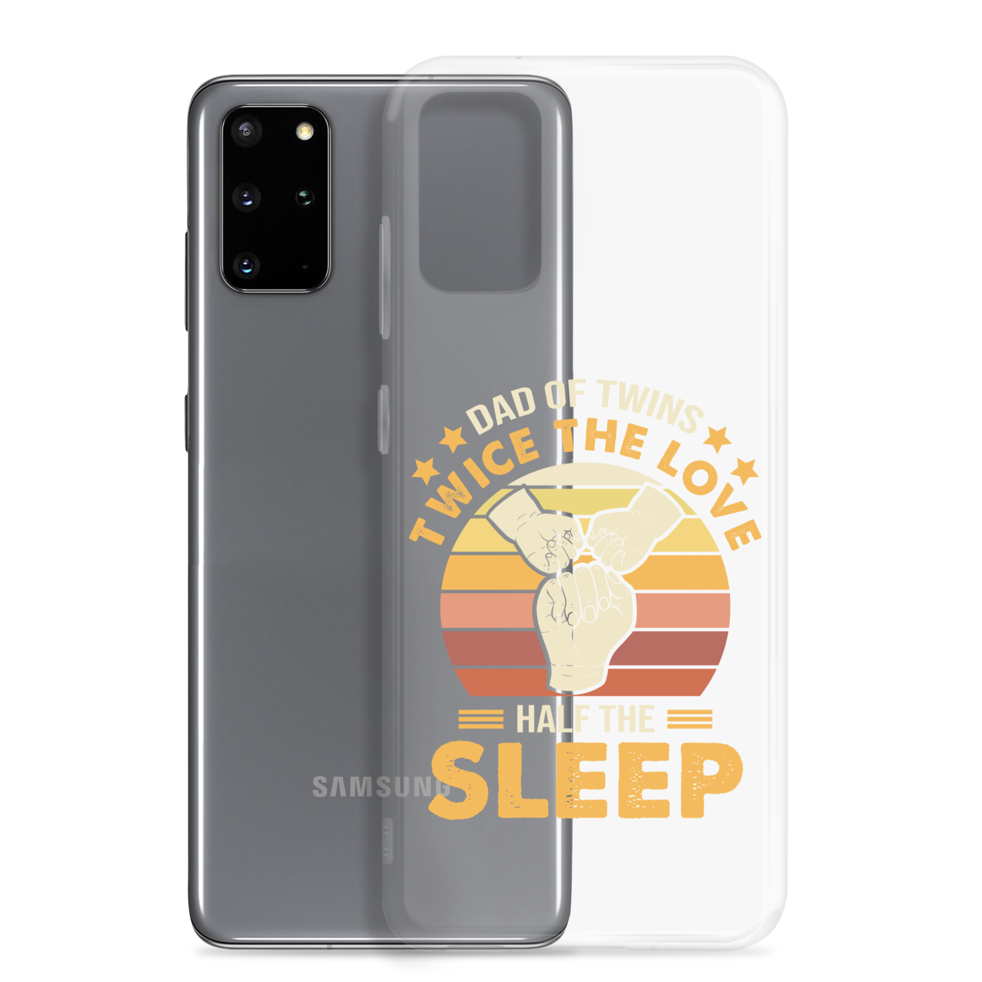 Dad Of Twins Twice The Love Half The Sleep Clear Case for Samsung®