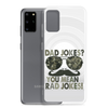 Dad Jokes? You Mean Rad Jokes Clear Case for Samsung®