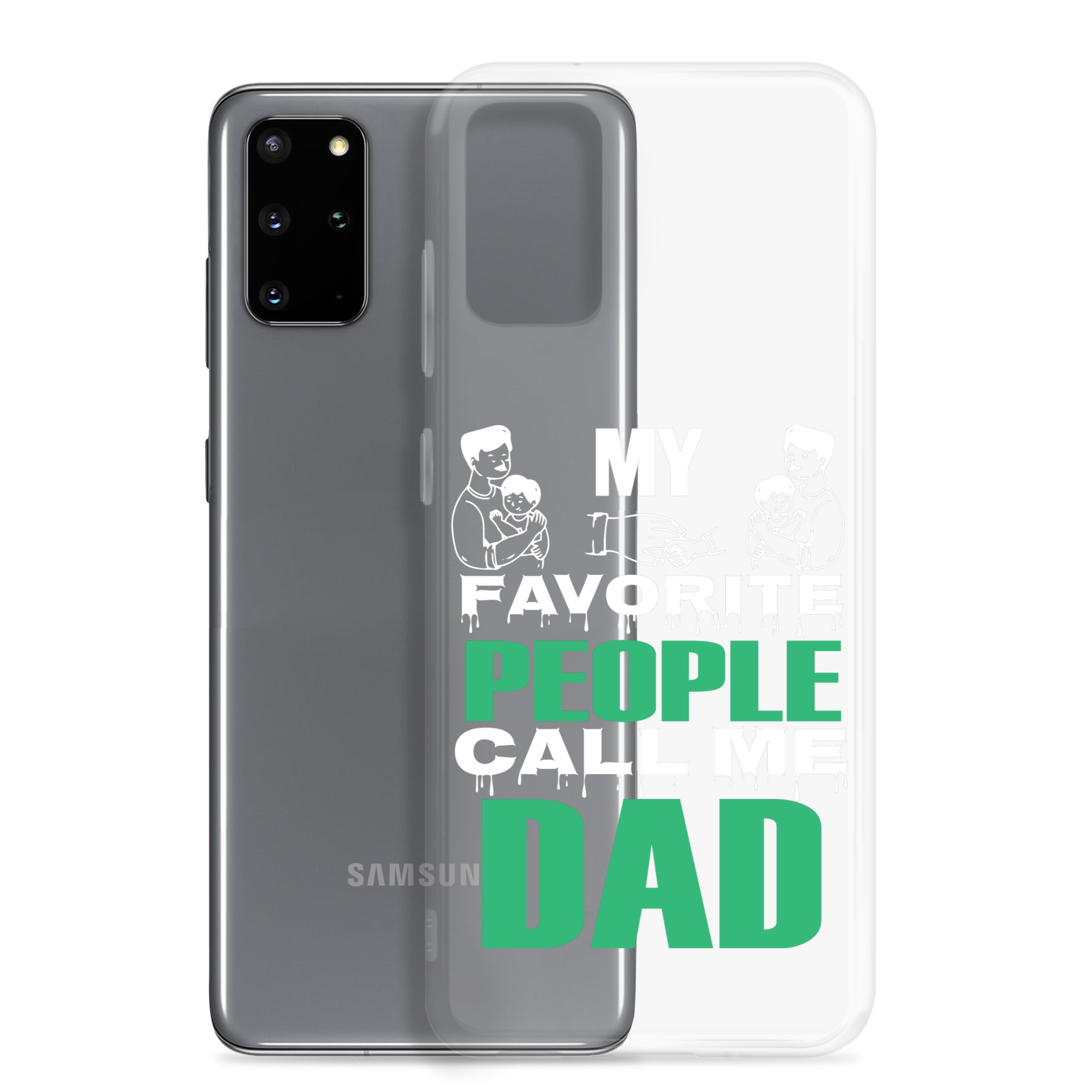 My Favorite People Call Me Dad Clear Case for Samsung®