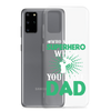 Who Needs A Superhero When You Have Dad Clear Case for Samsung®