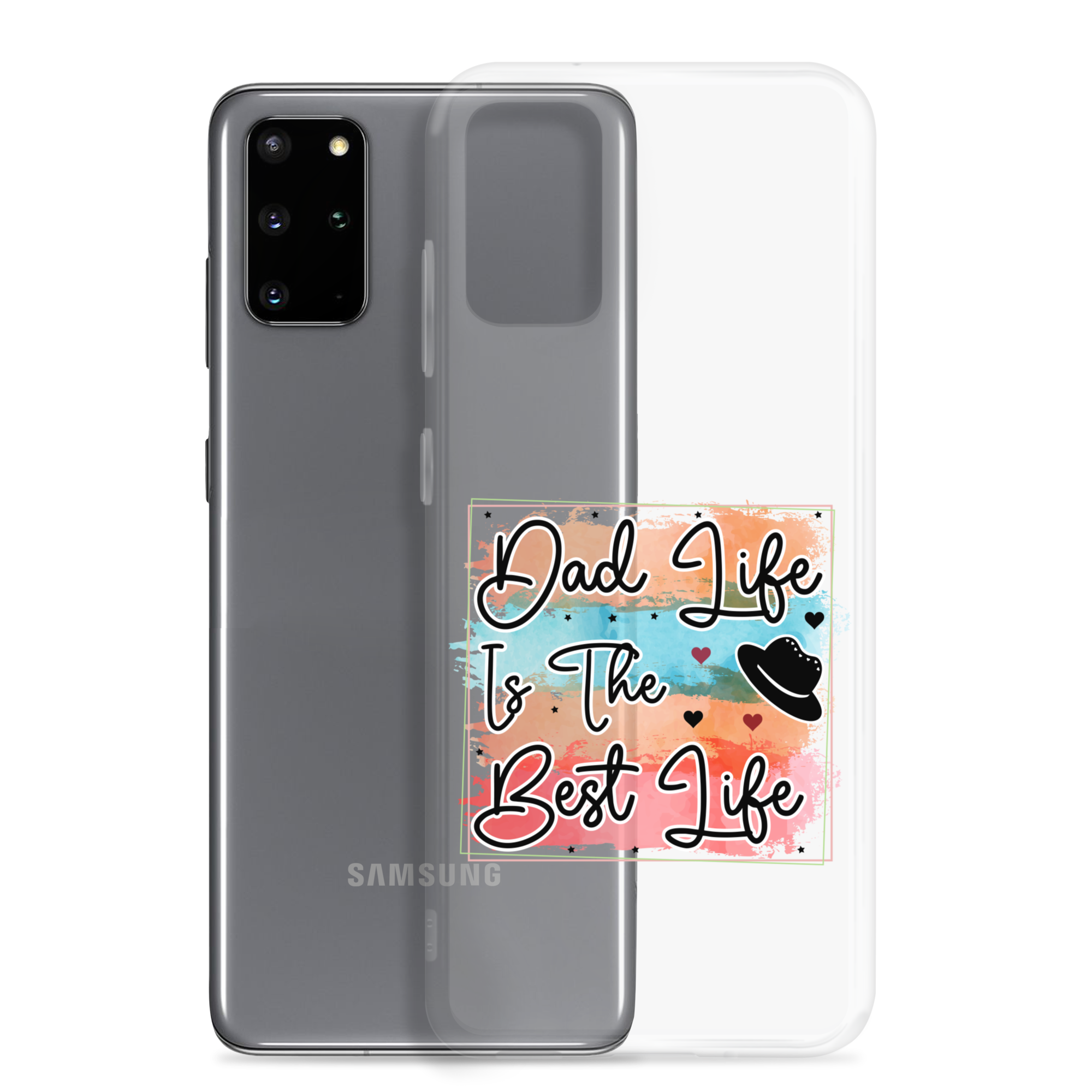 Dad Life Is The Best Life Clear Case for Samsung®