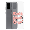 Daddy Needs Coffee Clear Case for Samsung®