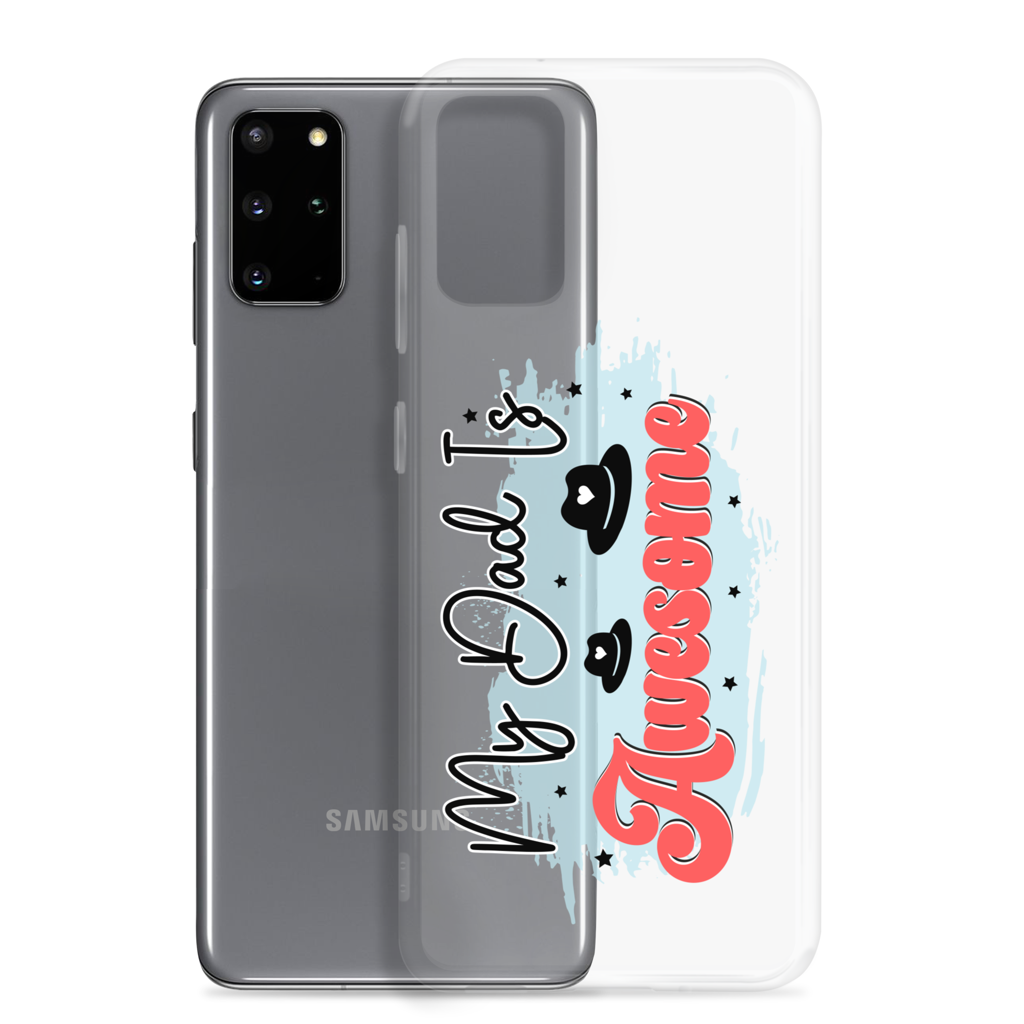 My Dad Is Awesome Clear Case for Samsung®