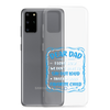 Dear Dad I Love How We Don't Have To Say Out Loud That I'm Your Favorite Child Clear Case for Samsung®