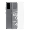 Today's Mission Keep The Tiny Human Alive Clear Case for Samsung®