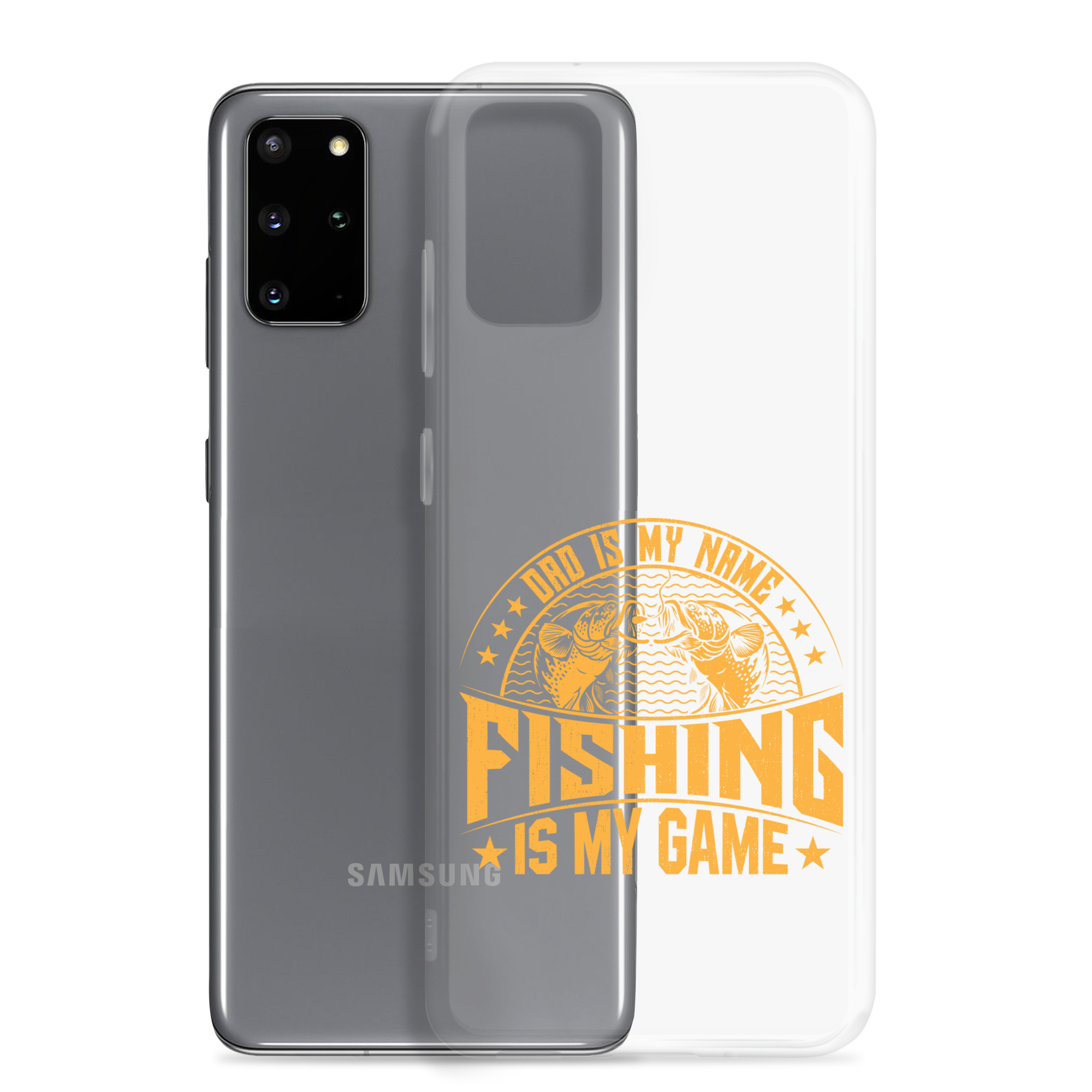 Dad Is My Name Fishing Is My Game Clear Case for Samsung®