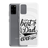 Best Dad Ever Clear Case for Samsung®