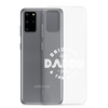 Original And The Best Daddy Establish 2024 Clear Case for Samsung®