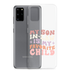 My Son-In-Law Is My Favorite Child Clear Case for Samsung®