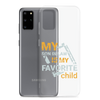 My Son-In-Law Is My Favorite Child Clear Case for Samsung®