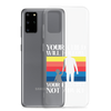 Your Child Will Follow Your Example Not Advice Clear Case for Samsung®