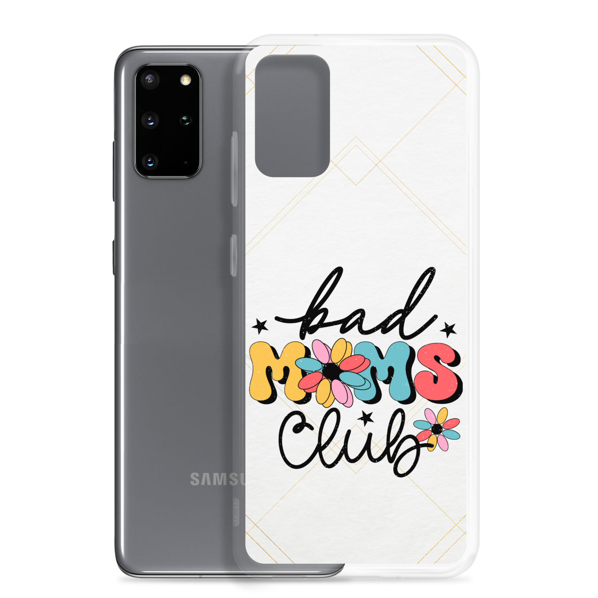 Bad Moms Club Clear Case for Samsung®