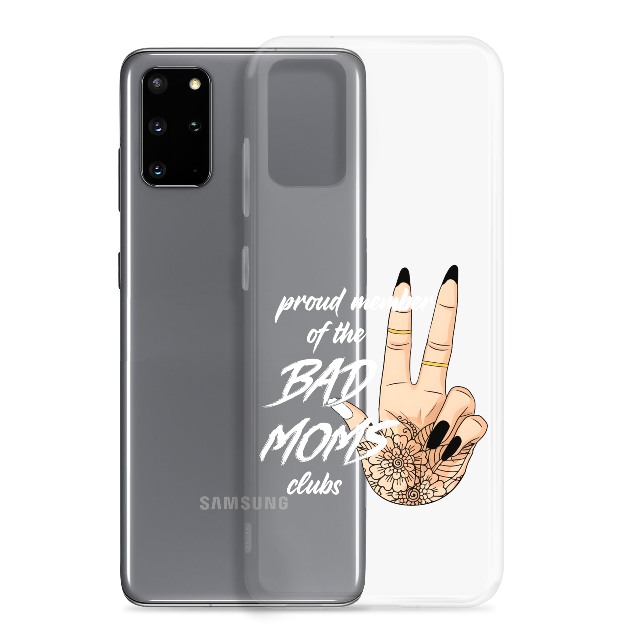 Proud Member Of The Bad Moms ClubClear Case for Samsung®