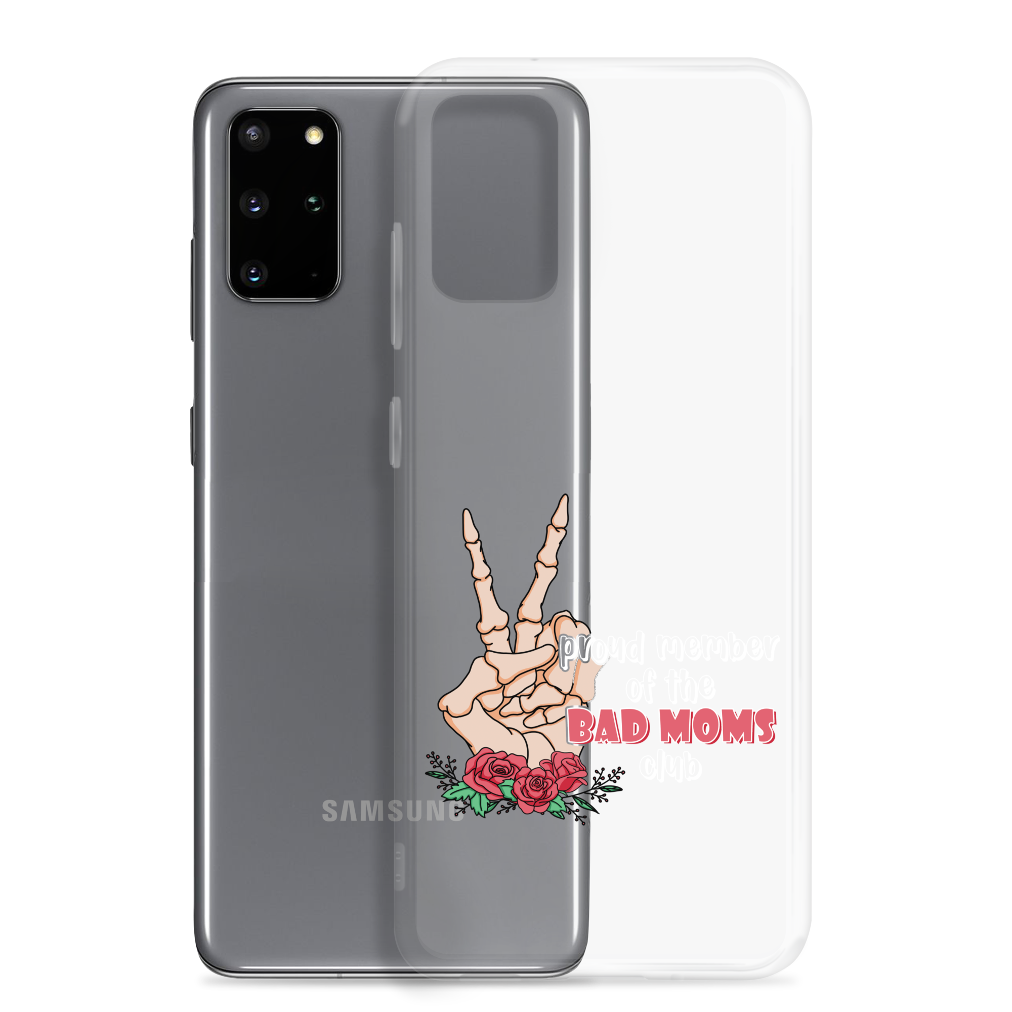 Proud Member Of The Bad Moms Club Clear Case for Samsung®