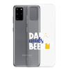 Dad Needs Beer Clear Case for Samsung®