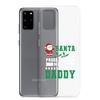 Santa Is Programoting Me To Daddy Clear Case for Samsung®