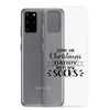 Come On Christmas Daddy Needs New Socks Clear Case for Samsung®