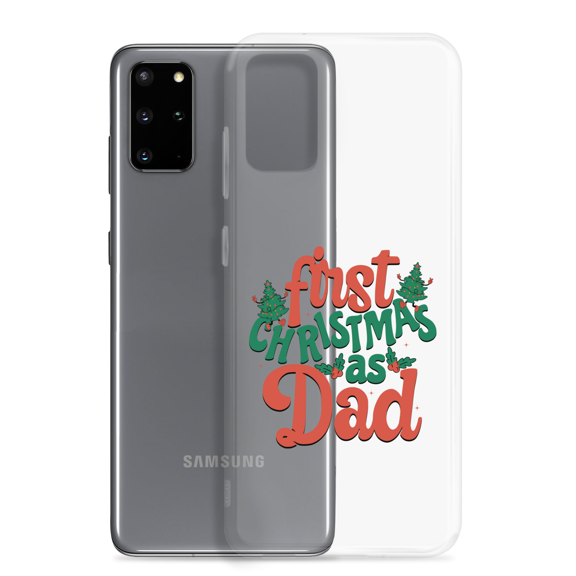 First Christmas As Dad Clear Case for Samsung®