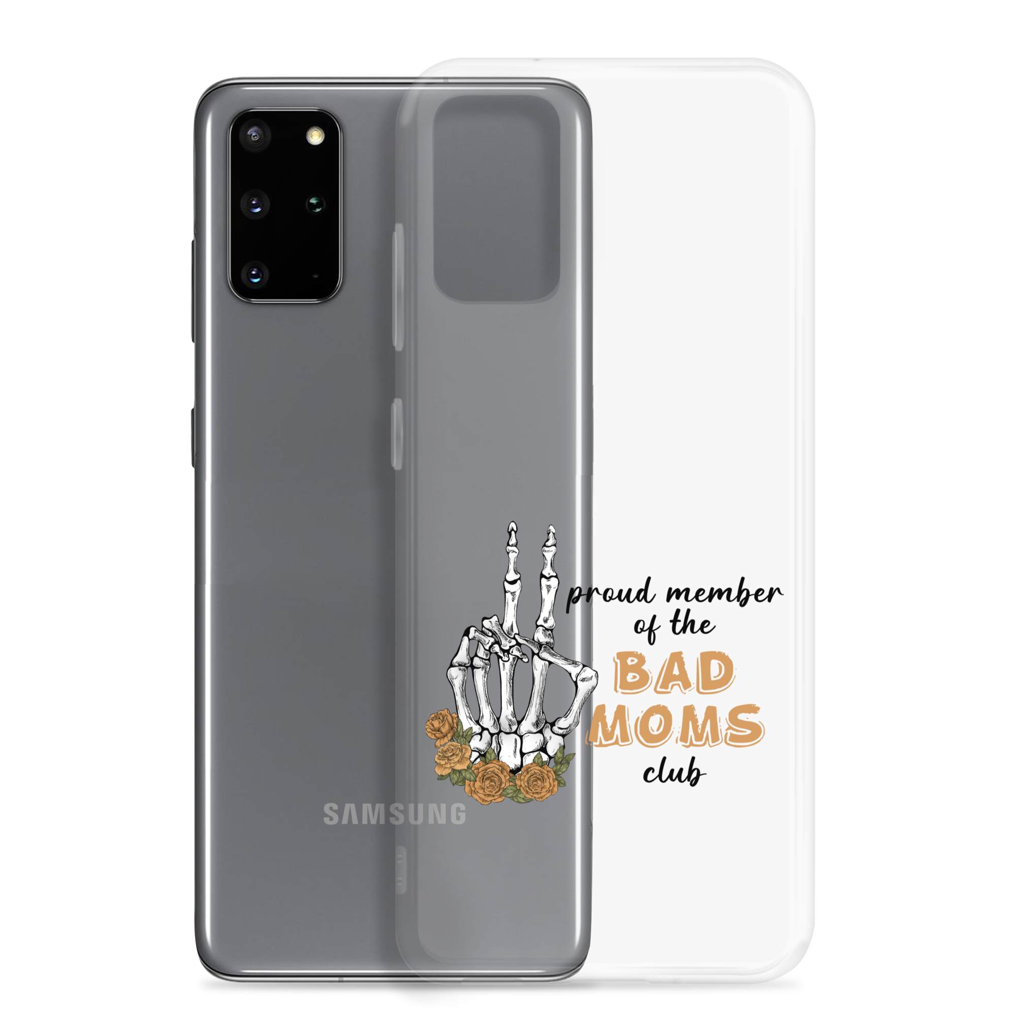 Proud Member Of The Bad Moms Club Clear Case for Samsung®