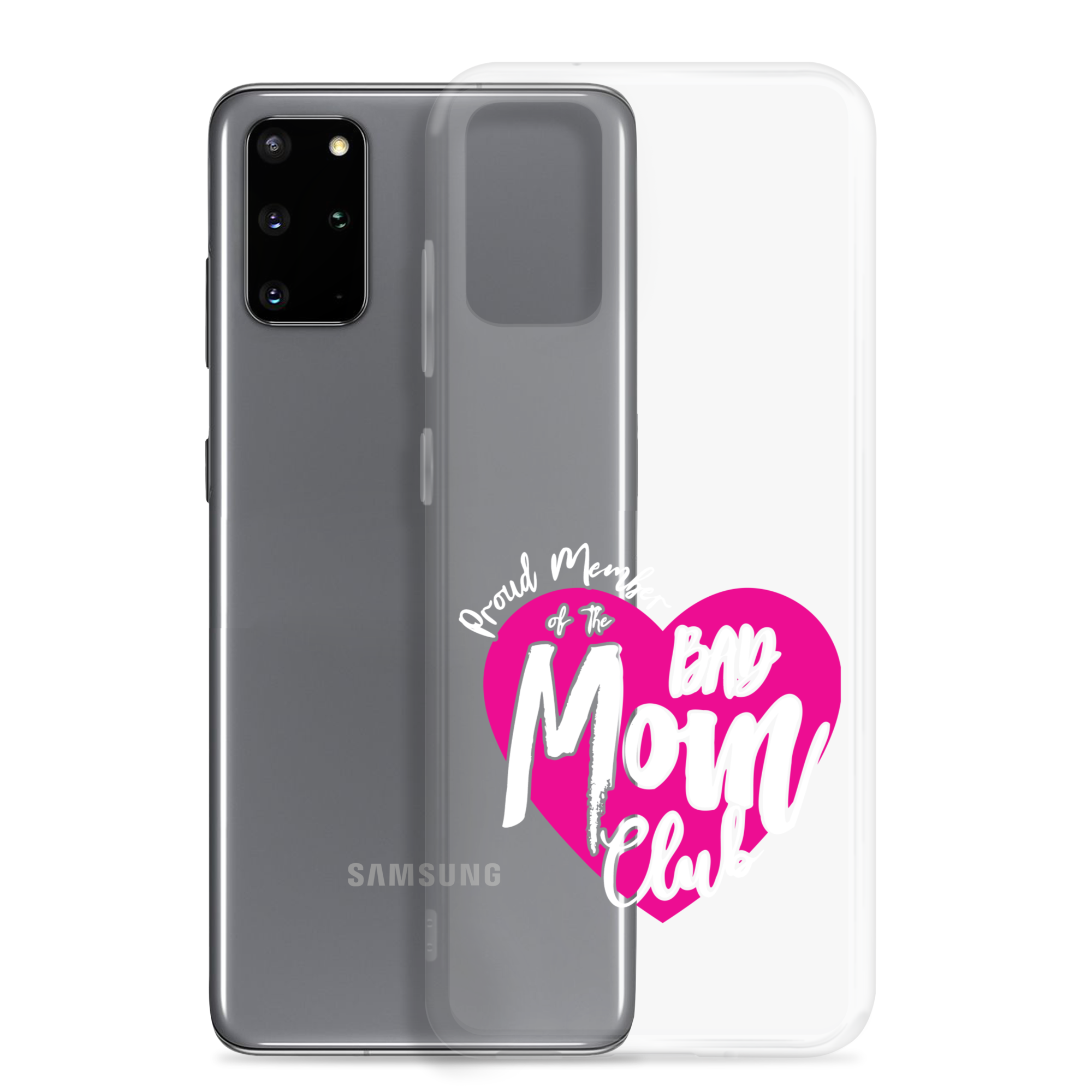 Proud Member Of The Bas Mom Club Clear Case for Samsung®