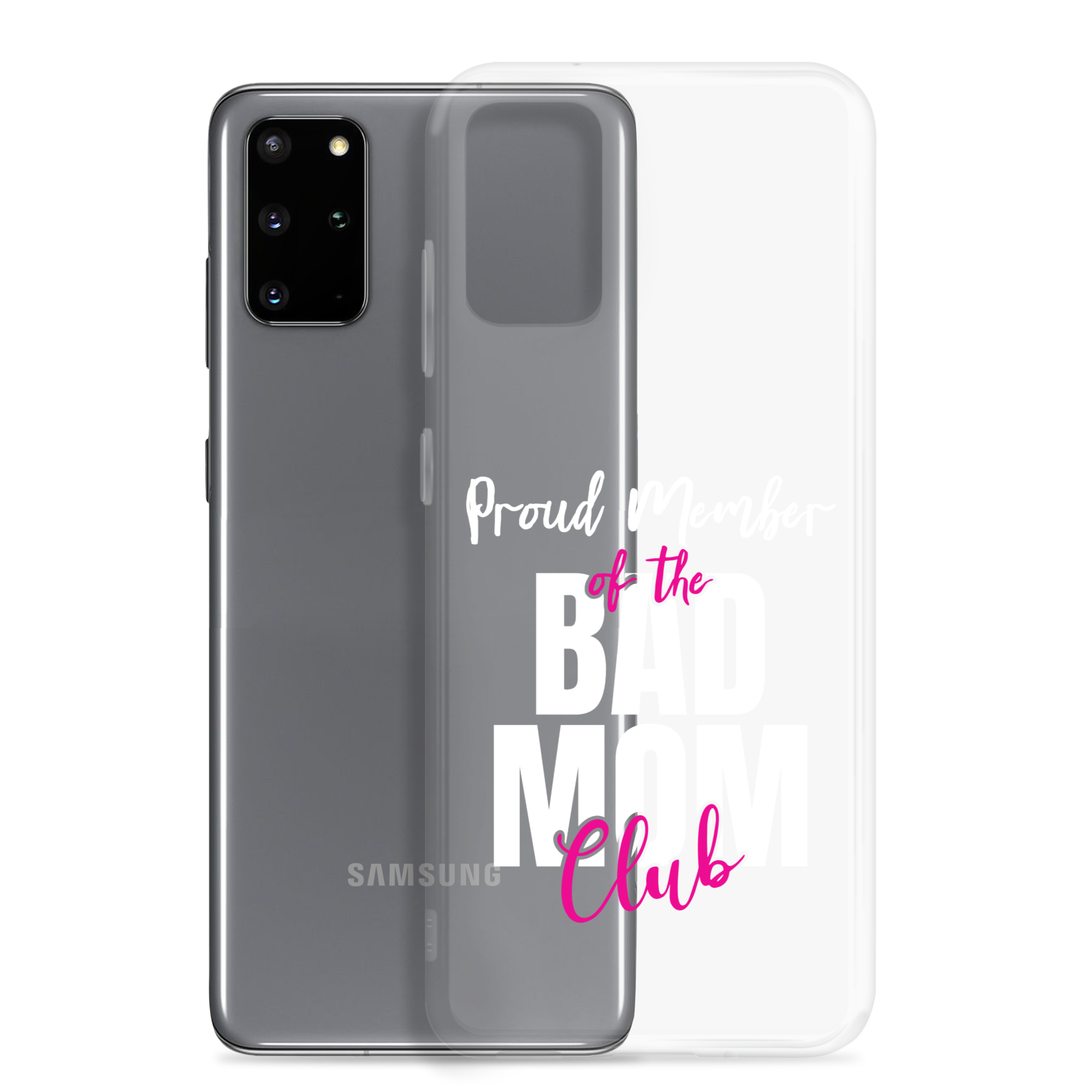 Proud Member Of The Bas Mom Club Clear Case for Samsung®