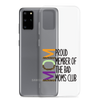 Proud Member Of The Bad Moms Club Clear Case for Samsung®