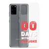 Zero Days Without A Dad Joke Clear Case for Samsung®