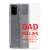 Dad Thanks For Not Pulling Out, Happy Father's Day, Love Clear Case for Samsung®