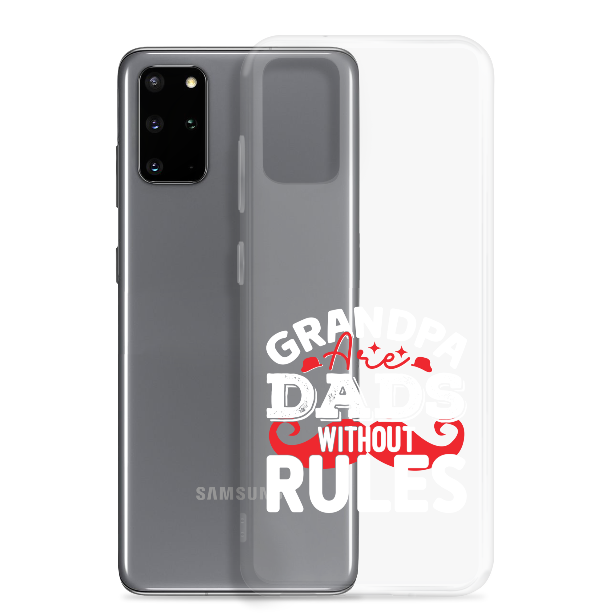 Grandpa Are Dads Without Rules Clear Case for Samsung®