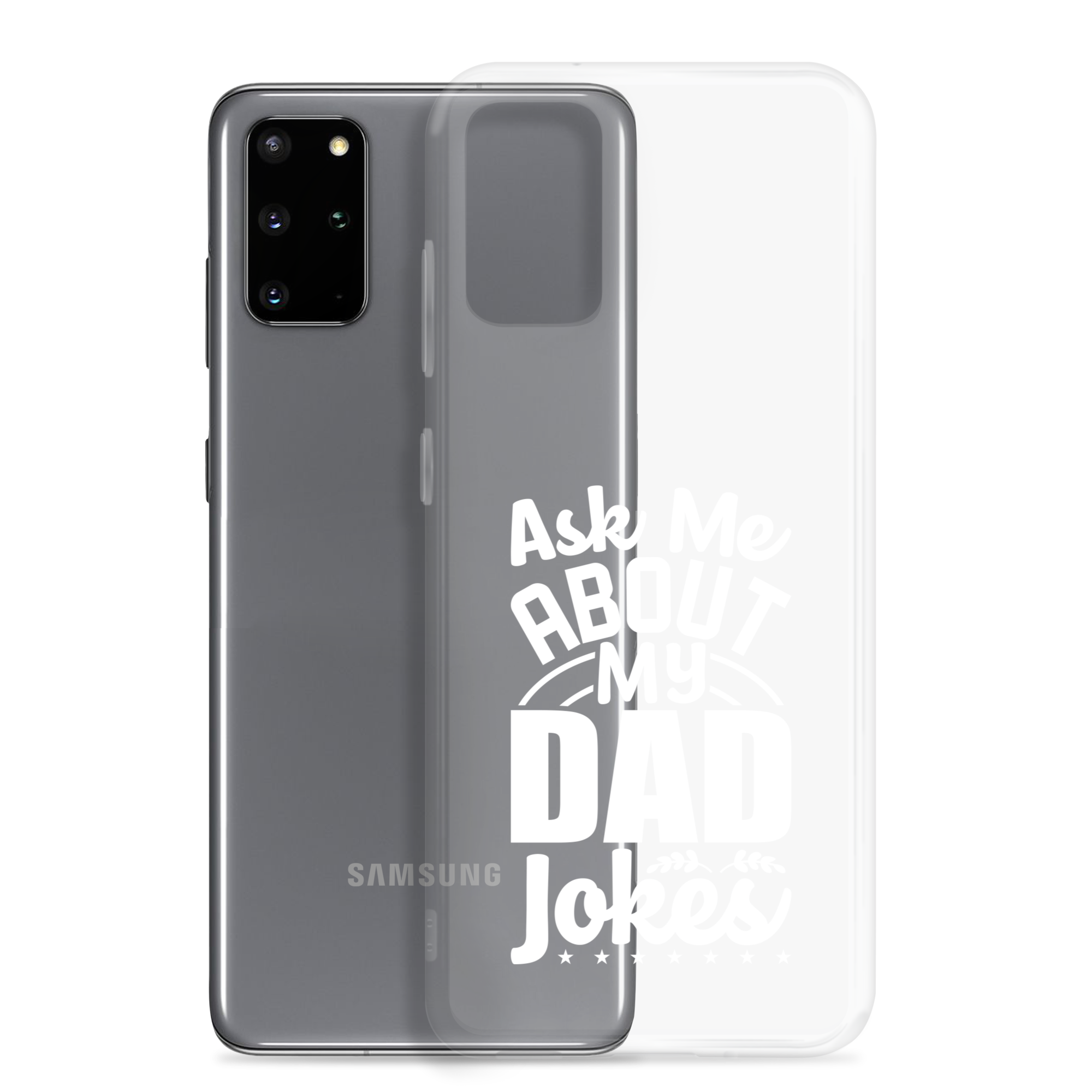 Ask Me About My Dad Jokes Clear Case for Samsung®