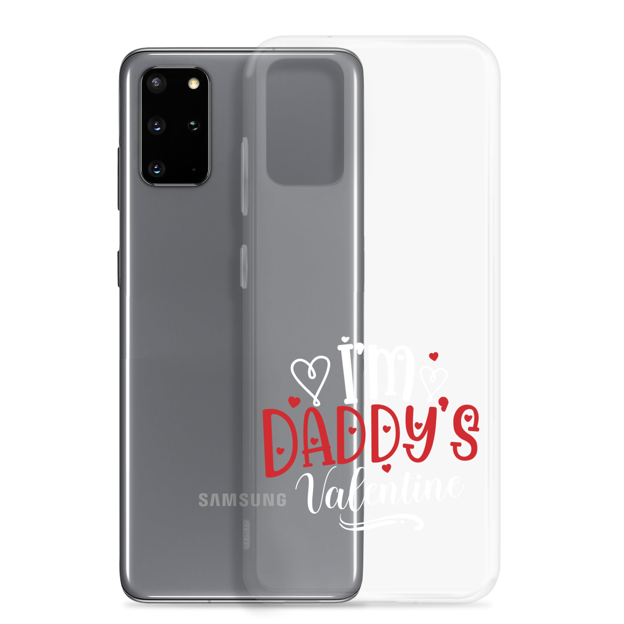 I'm Daddy's Valentine Clear Case for Samsung®