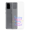 Sorry Girls Mommy Is My Valentine Clear Case for Samsung®