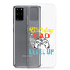 Birthday Dad Time To Level Up Clear Case for Samsung®