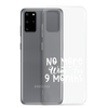 No More Wine For 9 Months Clear Case for Samsung®