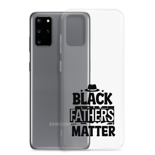 Black Fathers Matter Clear Case for Samsung®