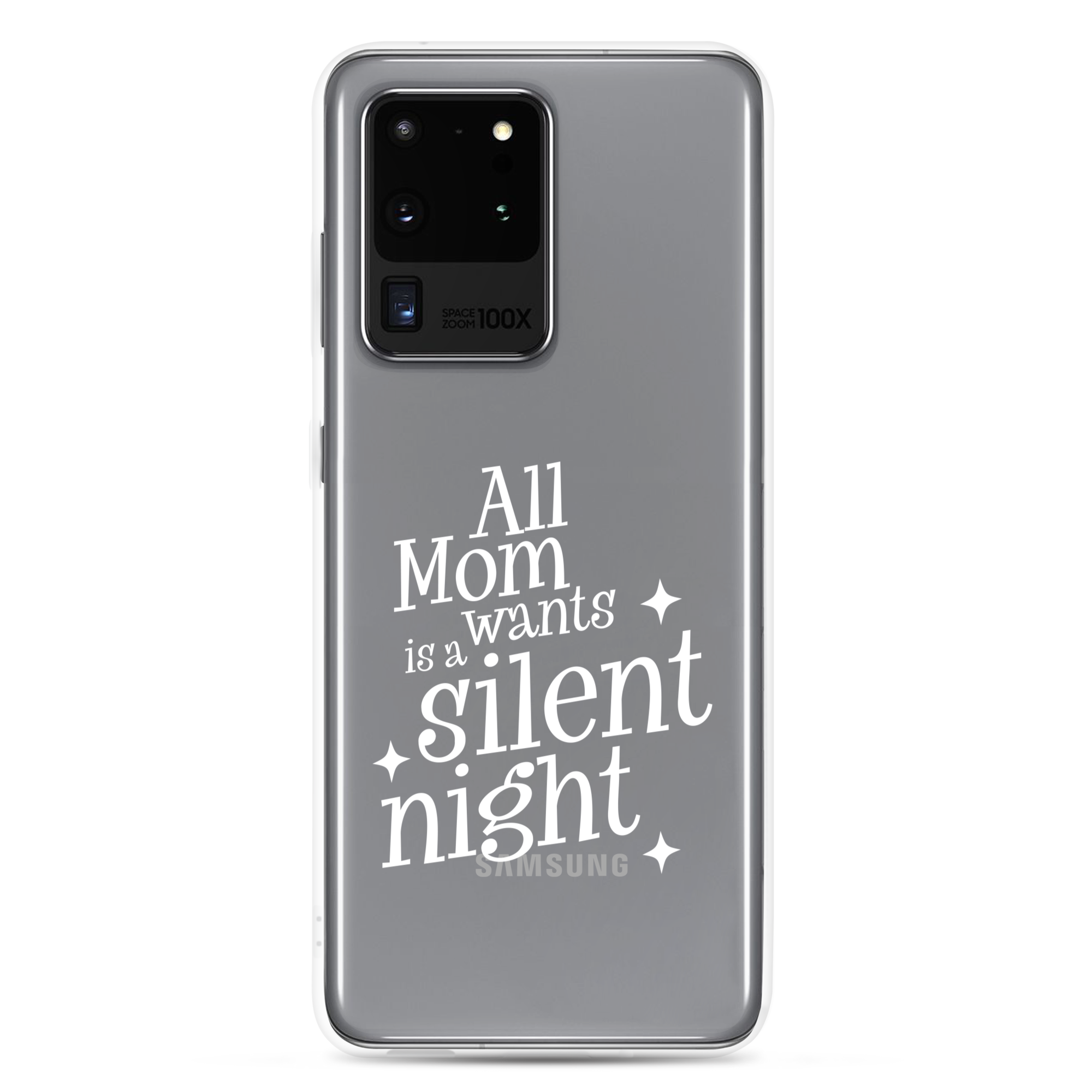 All Mama Wants Is A Silent Night Clear Case for Samsung®