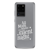 All Mama Wants Is A Silent Night Clear Case for Samsung®