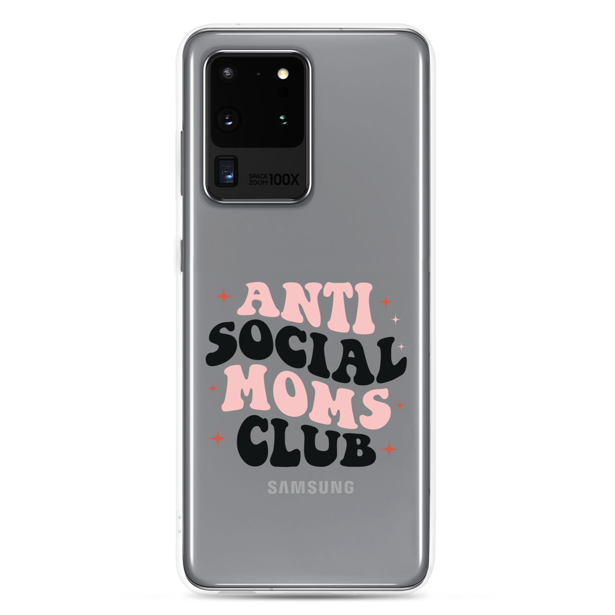 Anti Social Moms Club Clear Case for Samsung®