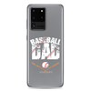 Baseball Dad Clear Case for Samsung®